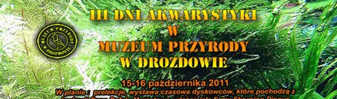 III Dni Akwarystyki w Muzeum Przyrody w Drozdowie