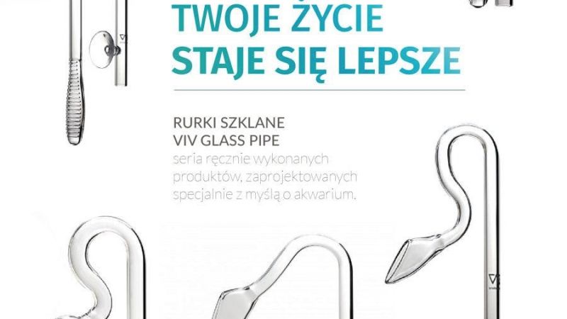 Nowość: szklane rurki VIV